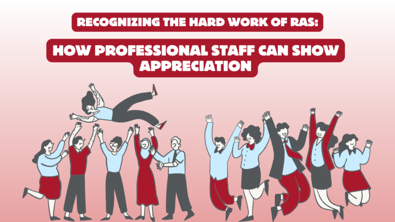 Recognizing the Hard Work of RAs